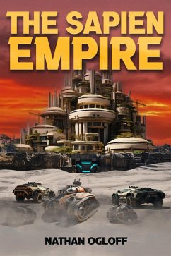 The Sapien Empire (eBook, ePUB) - Ogloff, Nathan