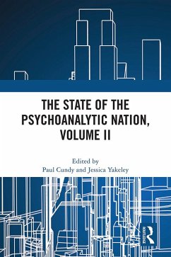 The State of the Psychoanalytic Nation, Volume II (eBook, PDF)