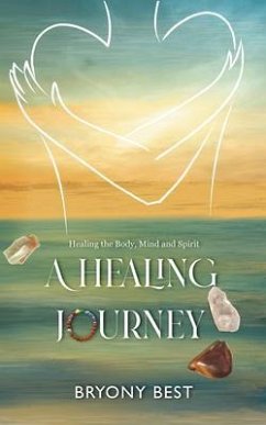 A Healing Journey (eBook, ePUB) - Best, Bryony