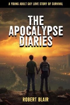The Apocalypse Diaries (eBook, ePUB) - Blair, Robert