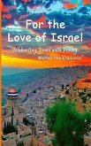 For the Love of Israel (eBook, ePUB)