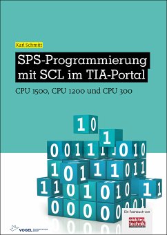SPS-Programmierung mit SCL im TIA-Portal (eBook, PDF) - Schmitt, Karl