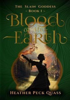 Blood of the Earth (eBook, ePUB) - Quass, Heather