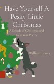 Have Yourself A Pesky Little Christmas (eBook, ePUB)
