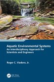Aquatic Environmental Systems - an Interdisciplinary Approach for Scientists and Engineers (eBook, PDF)