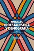 Manual de bioestadística y demografía (eBook, ePUB)