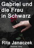 Gabriel und die Frau in Schwarz (eBook, ePUB)