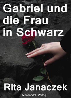 Gabriel und die Frau in Schwarz (eBook, ePUB) - Janaczek, Rita