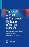 The SAGES Manual of Physiologic Evaluation of Foregut Diseases (eBook, PDF)