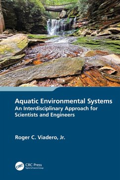 Aquatic Environmental Systems - an Interdisciplinary Approach for Scientists and Engineers (eBook, ePUB) - Viadero Jr., Roger C.