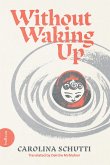 Without Waking Up (eBook, ePUB)