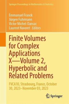 Cover Finite Volumes for Complex Applications X-Volume 2, Hyperbolic and Related Problems (eBook, PDF)