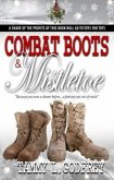 Combat Boots & Mistletoe (eBook, ePUB)