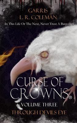 Curse of Crowns Through Devils Eye (eBook, ePUB)