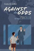 Against the Odds (eBook, ePUB)