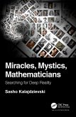 Miracles, Mystics, Mathematicians (eBook, PDF)