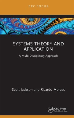 Systems Theory and Application (eBook, ePUB) - Jackson, Scott; Moraes, Ricardo