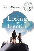 Losing my Identity (eBook, ePUB)