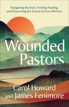 Wounded Pastors (eBook, ePUB) - Merritt, Carol Howard; Fenimore, James