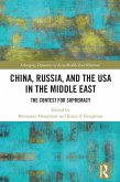China, Russia, and the USA in the Middle East (eBook, PDF)