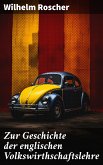 Zur Geschichte der englischen Volkswirthschaftslehre (eBook, ePUB)