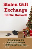 Stolen Gift Exchange (The Christmas In Ohio Anthology Collection) (eBook, ePUB)