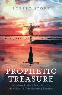 Prophetic Treasure (eBook, ePUB) - Stone, Robert