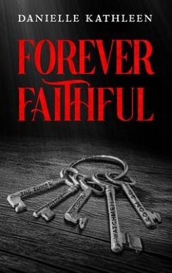 Forever Faithful (eBook, ePUB) - Kathleen, Danielle