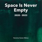 Space Is Never Empty 2020 - 2023 (eBook, ePUB)
