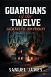 Guardians of the Twelve (eBook, ePUB) - Bild 1