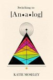Switching to Analog (eBook, ePUB)