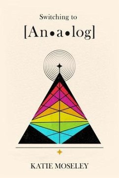 Switching to Analog (eBook, ePUB) - Moseley, Katie