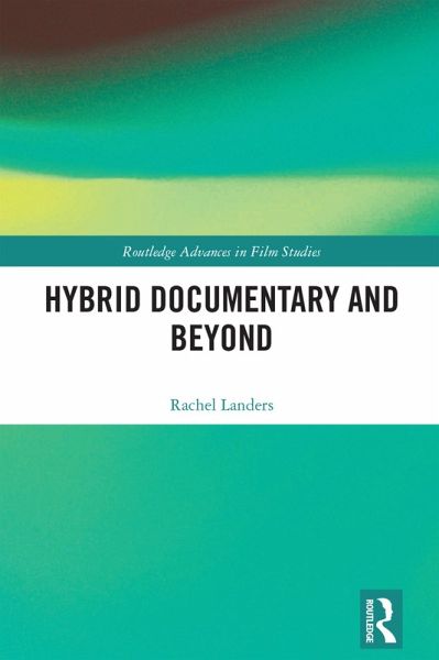 Hybrid Documentary and Beyond (eBook, ePUB)