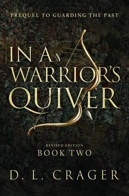 In a Warrior's Quiver (eBook, ePUB) In a Warrior's Quiver (eBook, ePUB)