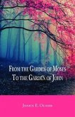 From the Garden of Moses to the Garden of John (eBook, ePUB)