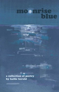 Moonrise Blue (eBook, ePUB) - Herold, Hallie