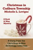 Christmas In Cadburn Township (The Christmas In Ohio Anthology Collection) (eBook, ePUB)