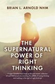 The Supernatural Power of Right Thinking! (eBook, ePUB)