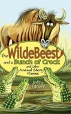 The Wildebeest and a Bunch of Crock and Other Animal Story Poems (eBook, ePUB)