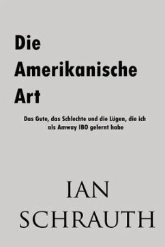 Die Amerikanische Art (eBook, ePUB) - Schrauth, Ian