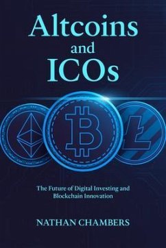 Altcoins and ICOs (eBook, ePUB) - Chambers, Nathan