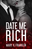 Date Me Rich (eBook, ePUB)