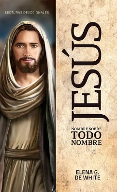 Jesús, nombre sobre todo nombre (eBook, ePUB) - White, Elena G. de