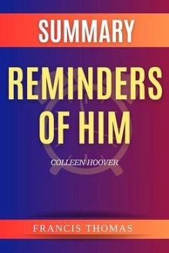 SUMMARY Of Reminders Of Him (eBook, ePUB) - Thomas, Francis