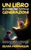 Un Libro di Storie per Tutte le Generazioni (eBook, ePUB)