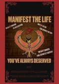 Manifest The Life You've Always Deserved (eBook, ePUB)