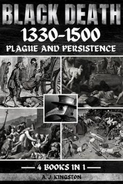 Black Death 1330-1500 (eBook, ePUB) - Kingston, A. J.