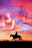 Bushwhacked (eBook, ePUB) Bushwhacked (eBook, ePUB)