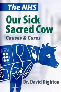 Cover The NHS. Our Sick Sacred Cow (eBook, ePUB)