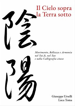 Il Cielo sopra, la Terra sotto (eBook, ePUB) - Toma, Luca; Urselli, Giuseppe